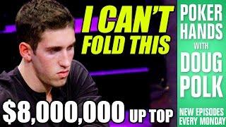 Poker Hands - Dan Colman CAN'T FOLD... Or Can He?