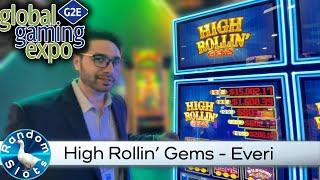 High Rollin' Gems Slot Machine by Everi at #G2E2022