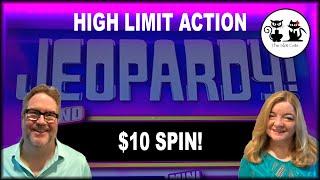 (HIGH LIMIT PLAY) JEOPARDY! &  DANCING DRUMS