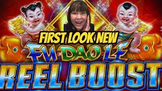FIRST LOOK! New Fu Dao Le Reel Boost-Free games & progressive