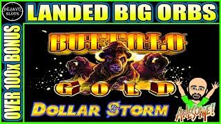 Over 100x BIG ORBS! Buffalo Gold $7.20 Max Bet Bonus | Dollar Storm Slot Machine