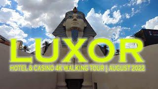 LUXOR Hotel Casino Walking Tour Las Vegas 4K Walkthrough August 2022