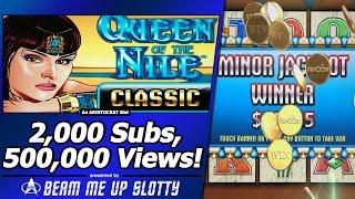 Milestone - 2,000+ Subscribers and 500,000 Views!  Queen of the Nile Slot, Super Big Win!!