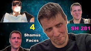 Slot Hits 281 - The 4 Shamus Faces