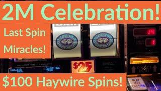 2 MILLION view celebration! All Double Diamond spins! $100 Haywire $25 Double & Deluxe $20 Double