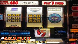 Slots weekly digest version No.143High Limit Slots San Manuel & Barona Casino 赤富士スロット
