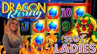 SLOT LADIES  Dominate The  Dragon Rising Machine!!