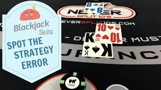 Spot the Mistake - Bad Blackjack Session