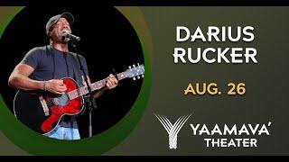 Darius Rucker Live at Yaamava' Theater | Yaamava' Resort & Casino
