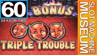 TRIPLE TROUBLE (Bally)  - [Slot Museum] ~ Slot Machine Review