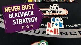 No Bust Blackjack System