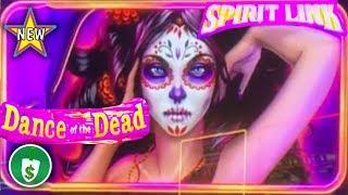 ️ New - Spirit Link Dance of the Dead slot machine, bonus