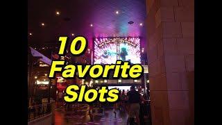 My 10 Favorite Slot Machines