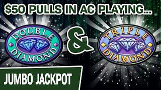 $50 Pulls on Double & Triple DIAMOND Slots  JACKPOT in Atlantic City