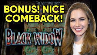 BONUS! Bigger Bets! NICE COMEBACK! Black Widow Slot Machine!