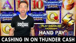 Thunder CASH Jackpot  Cashing In A Handpay on THUNDERCASH!