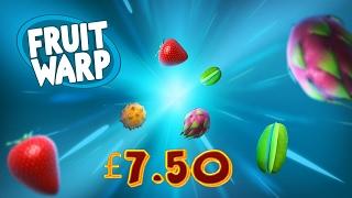 Fruit Warp £7.50 Spins MULTIPLIER