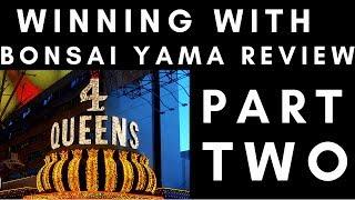 Las Vegas Fun and Winning w/ Bonsai Yama Review! Fast Cash and Hangover Slots Part 2