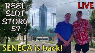 Reel Slot Story 57: Back to Seneca Niagara!