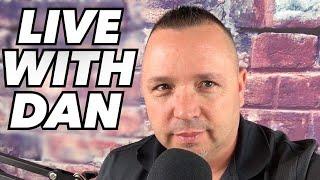 LIVE with Dan!