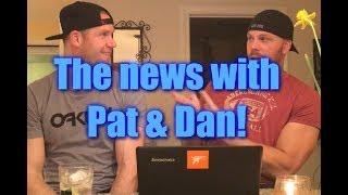 DProxima presents "News with Pat & Dan" Funny & Interesting Current Events S1E1