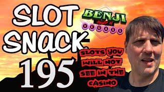 Slot Snack 195: BENJI killer in VEGAS!  Never make it in casinos!