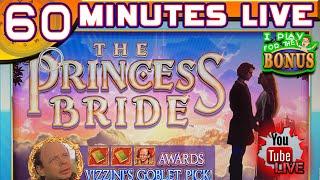 60 MINUTES LIVE  PRINCESS BRIDE SLOT MACHINE BY WMS  HANDPAYS FOR POINTS!