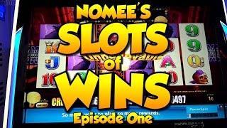 NEW SERIES!! Nomee's SLOTS of WINS!!   Episode One!!