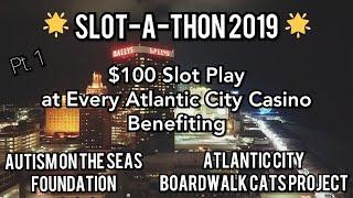 Slot-a-Thon 2019 - Slotting for Charity in AC - Part 1 - Tropicana, Caesars, and Wild Wild West
