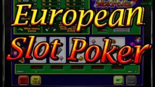 European Slot Poker Casino Game Video at Slots of Vegas