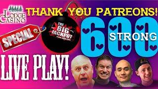 Breaking News 600 Patreon Celebration Strong $15000 Group Pull Live  | The Big Jackpot