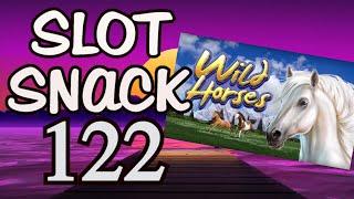 Slot Snack 122 - Wild Horses Casino and Online