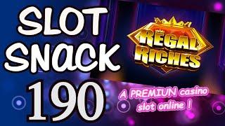 Slot Snack 190: IGT's Regal Riches