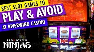 VGT SLOTS  - BEST SLOT MACHINES TO PLAY A RIVERWIND CASINO