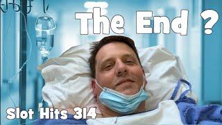 Slot Hits 314 - The End?