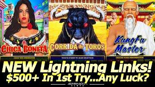 ALL NEW Lightning Dollar Link Slots @Yaamava! Corrida Del Toros, Kung Fu Master and Chica Bonita!