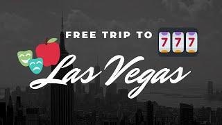 Come EXPLORE Las Vegas! A FREE Trip