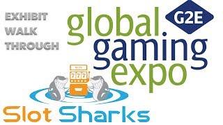 G2E Global Gaming Expo 2017 Exhibit Walk Thru !
