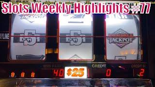 Slots Weekly Highlights #77 For you who are busy High Limit Slots