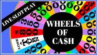 Wheels of CA$H  LIVE PLAY  Slot Machines