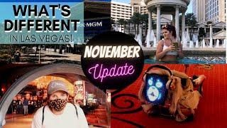 Whats Different in Las Vegas? November Reopening Update!  Closings, My Trip, and More!