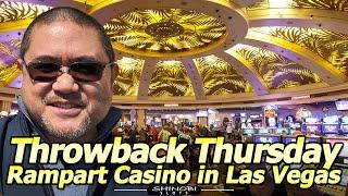 Throwback Thursday from Las Vegas Part 11 at Rampart Casino!