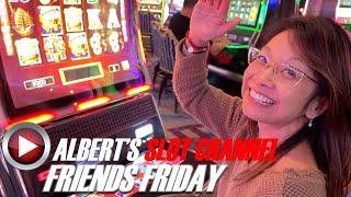 SHE GAVE ME A HANDPAY!! ALBERT’S SLOT FRIENDS FRIDAY!  Vegas Slot Machine Play