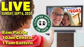 (LIVE SLOTS) COFFEE WITH THE CATS 09/06/2020