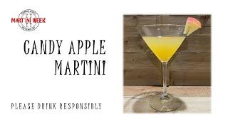 Martini Week - Candy Apple Martini