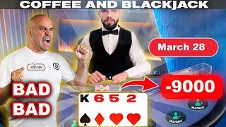 $100,000 Blackjack PAIN - March 28 -  Coffee and Blackjack