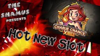 Hot New Slot: Charlie Chance XREELZ!