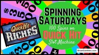 100 Spins on Quick Hit!  SPINNING SATURDAYS   EVERY SATURDAY Slot Machine Pokies in Vegas/SoCal