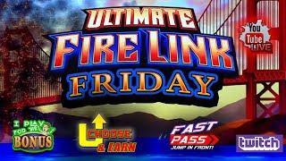 LIVE: ULTIMATE FIRE LINK COMPETITION  FIRE LINK FRIDAY w/ U-CHOOSE & FAST PASS