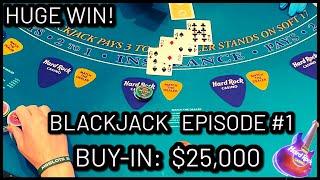 BLACKJACK EPISODE #1 $25K BUY-IN HUGE $10K WINNING SESSION AT HARD ROCK TAMPA $500 - $1250 Per Hand